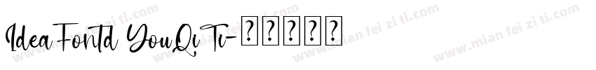 IdeaFontd YouQiTi字体转换